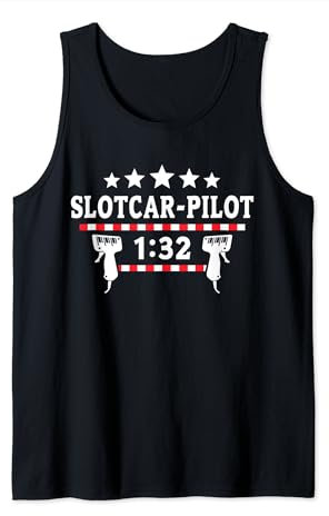Slotracing Slotcars Spruch Slotrace Regler Slotcar Tank Top