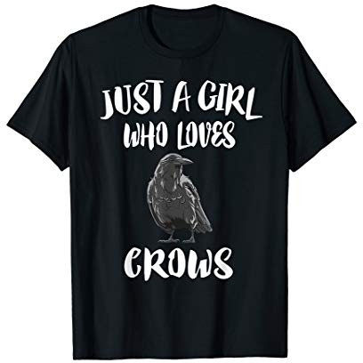 Just A Girl Who Loves Crows Animal Gift T-Shirt