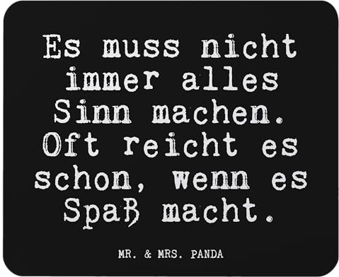 Mr. & Mrs. Panda Mauspad Es muss Nicht Immer... - Geschenk, Sinn des Lebens, Spruch Geschenke, Sinnhaftigkeit, Spass, Glizer Spruch Sprüche