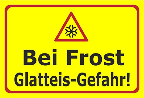 Melis-Folienwerkstatt Schild Bei Frost Glatteisgefahr – 30x20 cm – 3mm Aluverbund – Verschiedene Größen und Materialien – Mit Bohrlöchern