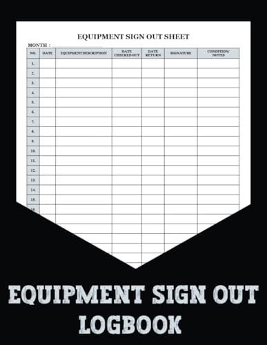 Equipment Sign Out Logbook: The Equipment Checkout Book is designed to help you keep track of all your tools. The Equipment Checkout Book is a ... and supplies while they are out of the shop.
