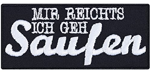 Bierliebhaber Geschenk Aufnäher Mir reichts, ich geh saufen Aufbügler Biker Patch/Bügelbilder Bier-Geschenk für Männer/Frauen DIY Applikation für Jacke/Polo/Jeans | 90x40mm