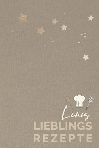 Lenis Lieblingsrezepte: LENI - Personalisiertes Kochbuch bzw. Rezeptbuch zum Selberschreiben,6 x 9 Zoll Pocket Format mit Personalisierbarem ... Rezeptbücher mit Namen zum Selberschreiben)