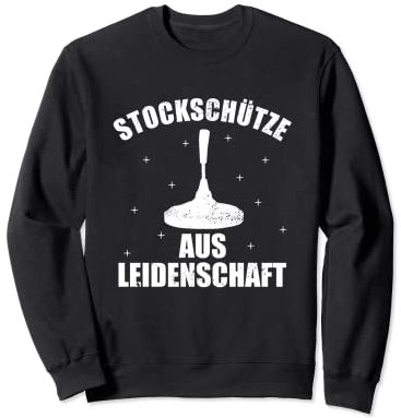 Stockschütze aus Leidenschaft Eisstock Eisstockschießen Sweatshirt