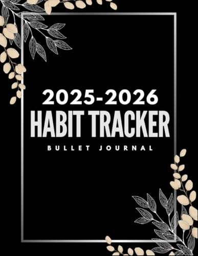 Habit Tracker 2025-2026 Bullet Journal: Jan 2025 - Dec 2026 Bullet Journaling for Men and Women with Vision Board, Goals and Self Care...Floral Design Cover
