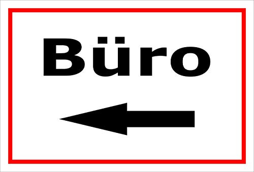 Melis-Folienwerkstatt Schild – Büro – Pfeil nach Links – 15x20cm, 30x20cm und 45x30cm – Bohrlöcher Aufkleber Hartschaum Aluverbund -S00353-002-B
