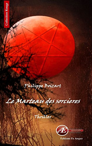 Le marteau des sorcières: Un thriller surprenant (Rouge)