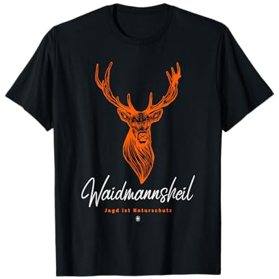 Jäger T-Shirt-Waidmannsheil-Jagen ist Naturschutz-Jagd Shirt T-Shirt
