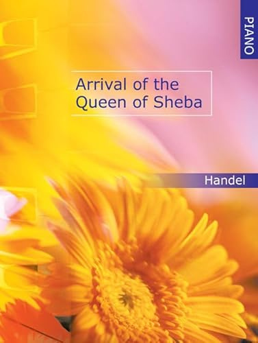 Arrival Of The Queen Of Sheba. Klavier Solo.