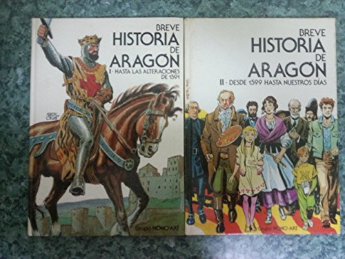BREVE HISTORIA DE ARAGON. 2 TOMOS