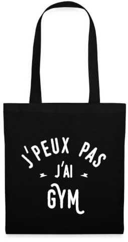 Spreadshirt J'Peux Pas J'ai Gym Tote Bag