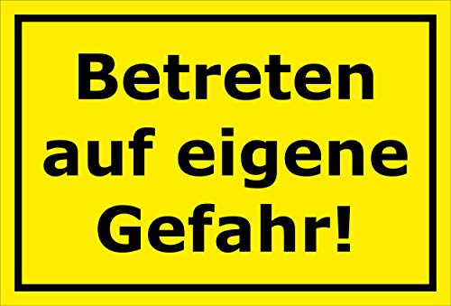 Melis-Folienwerkstatt Schild Betreten auf eigene Gefahr – 30x20 cm – 3mm Hartschaum – Bohrlöcher – mehrere Größen/Materialien
