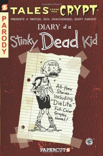 Tales from the Crypt: Diary of a Stinky Dead Kid by Stefan Petrucha (2009-11-02)