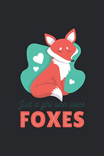 Just a Girl who loves Foxes: A5 Notizbuch kariert I Bullet Journal Hardcover I Kite Surf Tagebuch