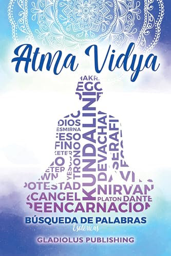 Atma Vidya: BÚSQUEDA DE PALABRAS ESOTERICAS (Spanish Edition)