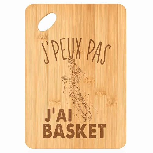 Planche à découper Basket J'peux pas - Plateau Apéro en Bambou Cadeau Gravé pour Homme Femme Cuisine Barbecue