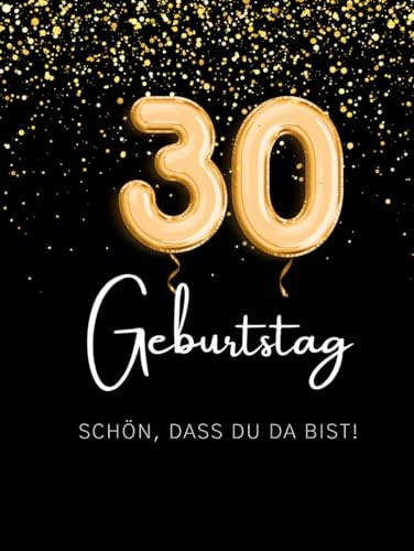 Gästebuch 30. Geburtstag zum Ausfüllen & Ankreuzen | Hardcover Gästebuch Geburtstag 30 Frau Gästebuch Mann lustig | Kreatives Geburtstag Gästebuch mit ... zum Ausfüllen | Originelle Geschenkidee