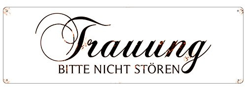 Interluxe METALLSCHILD Shabby Blechschild TRAUUNG Nicht stören Hochzeit Standesamt Schild Hochzeit