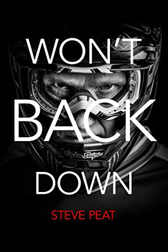 Won't Back Down: The Steve Peat Story