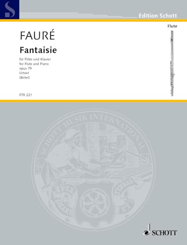 Fantaisie Opus 79 --- Flûte traversière et Piano: Urtext. op. 79. flute and piano.