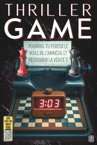 3:03 Pourras-tu percer le voile de l'amnésie et découvrir la vérité ?: Livre Thriller Game Interactif pour Adultes - 46 Énigmes et Casse-têtes Visuels ... dans une Histoire Captivante de Suspense