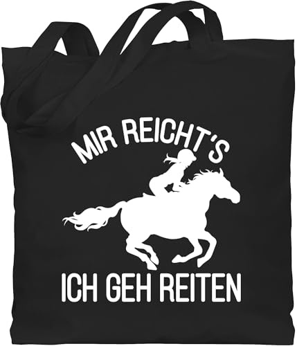 Shirtracer - Baumwolltasche - Pferde - Taschen - Mir reicht's ich geh Reiten