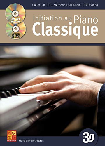 Minvielle Sebastia Initiation Au Piano Classique 3D Pf Bk/Cd/Dvd Fre