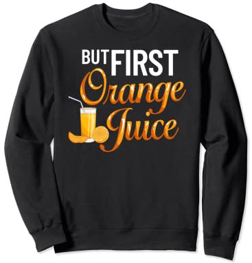 Presse-agrumes pour jus d'orange Sweatshirt