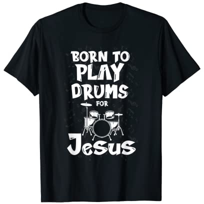 Worship Band Drumming Chrétien Drummer Jésus et Drums T-Shirt