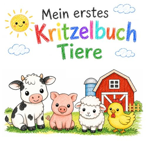Mein erstes Kritzel-Malbuch Tiere: 30 liebevolle Malvorlagen für Kinder ab 1 Jahr – Fördert Kreativität und Feinmotorik