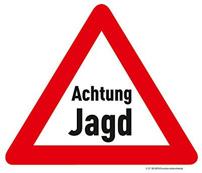 medienkraftwerk Achtung Jagd ohne Datumsangabe - Warnschild - 3mm -