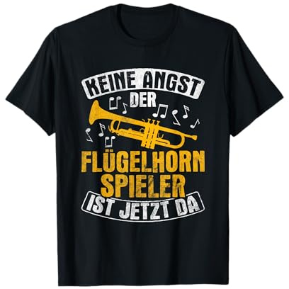 Der Flügelhorn Spieler Ist Jetzt Da Blasmusik Flügelhorn T-Shirt
