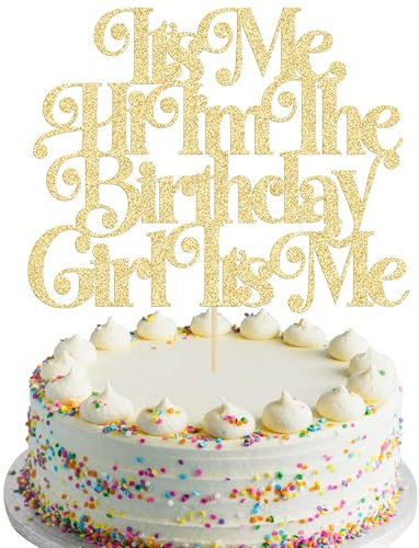 Gyufise 1Pc It's Me Hi I'm the Birthday Girl It's Me Cake Topper Glitter Funny Girls Birthday Cake Pick for Hot Pop Music Singer Birthday Party Cake Decorations Supplies Gold