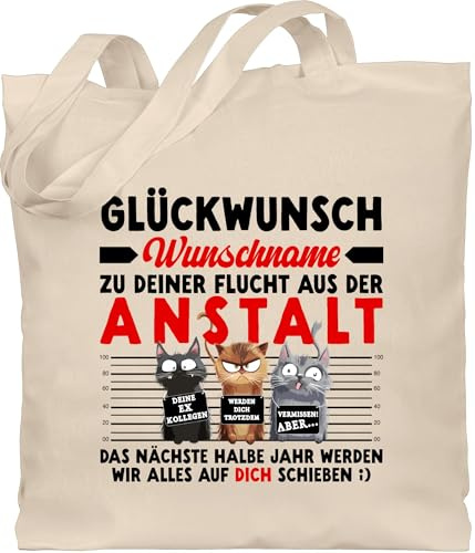 Geschenk mit Namen personalisiert by Shirtracer - Baumwolltasche - Glückwunsch zu deiner Flucht aus der Anstalt Abschiedsgeschenk Kollegen | Abschiedsgeschenke für Kollege Geschenk zur