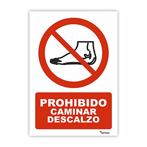 Seribas Señal Prohibido Caminar Descalzo - Medidas 21x30 cm - PVC Glasspack 0.7mm - Carteles Homologados - Ideal Interior o Exterior - Resistente y Duradero - Indicación Prohibición