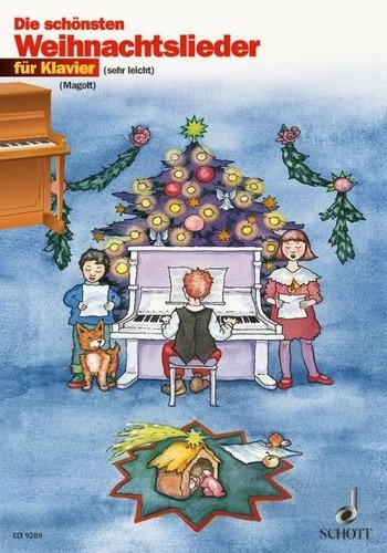 Die schönsten Weihnachtslieder : für Klavier (mit Text) - Das Heft enthält sehr leichte Bearbeitungen für Klavier, die Schon ab dem ersten Unterrichtsjahr gespielt Werden können. Noten/Sheet Music