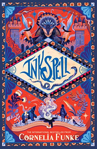 Inkspell (Inkheart Trilogy Book 2): the second book in the New York Times bestselling INKHEART series