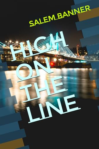 High on the Line