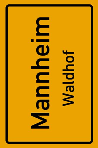 Mannheim Waldhof: Deine Stadt, deine Region, deine Heimat! | Notizbuch DIN A5 karierte 120 Seiten Geschenk