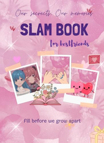 Our Secrets, Our Memories: A Slam Book for Best Friends | Fun, Memories, Secrets & Friendship Keepsake