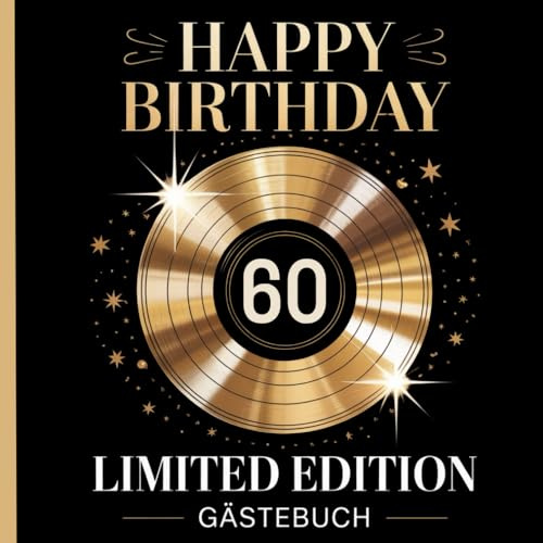 Gästebuch zum 60. Geburtstag - Erinnerungsbuch im Retro Design: Geschenkidee für die Geburtstagsfeier – für Frauen und Männer – mit verziertem Rahmen ... liebe Worte, Fotos und besondere Momente