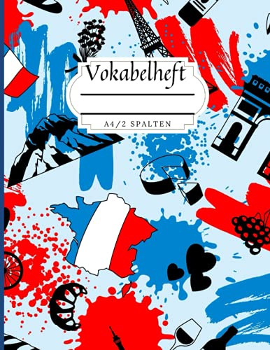 Vokabelheft A4 2 Spalten: Französisch Vokabelheft mit schönem Design- Zweispaltiges