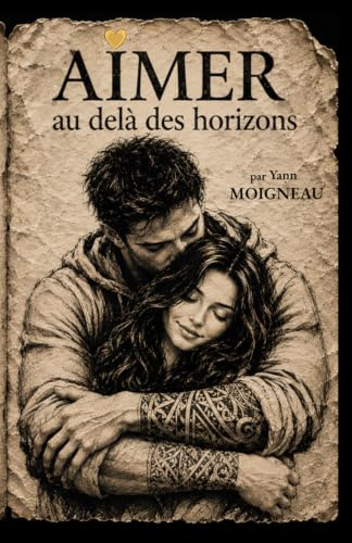 Aimer au-delà des horizons: Une romance contemporaine bouleversante sur l'amour, le pardon et la résilience.
