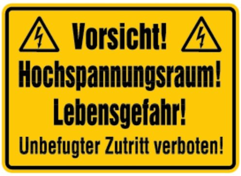 LEMAX® Hinweisschild, Hochspannungsraum! Unbefugter Zutritt verboten!, 250 x 350 mm, Kunststoff 350x250mm