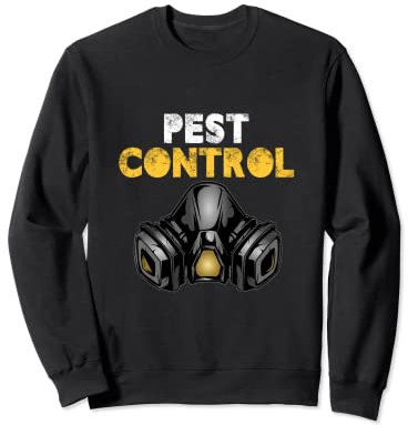 Pest Control Worker | Insects Bug | Exterminator Sweatshirt