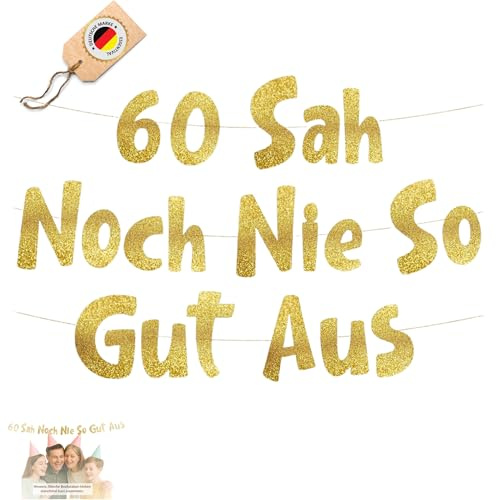 ESSENTIVAL® Geburtstag Banner 60. Geburtstag Party, 60 sah noch nie so gut aus, Jubiläum Feier, Männer Frauen, Deko, Hintergrund, Gold, Party (60 Gold)