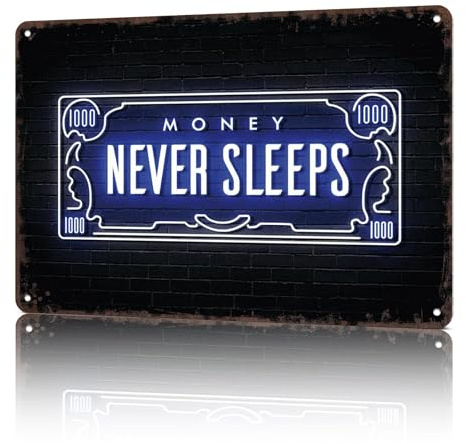 Inspirational Quotes Signs Poster 8x12inch Aluminum metal Tin Sign Money Never Sleeps Wall Art Decoration Painting For Home Room Office Decor