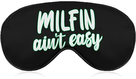 MILF'N Ain't Easy Schlafmaske, Augenschutz zum Schlafen, Augenbinde mit verstellbarem Riemen, blockiert leichtes Nachtschlaf, Reisen, für Männer und Frauen