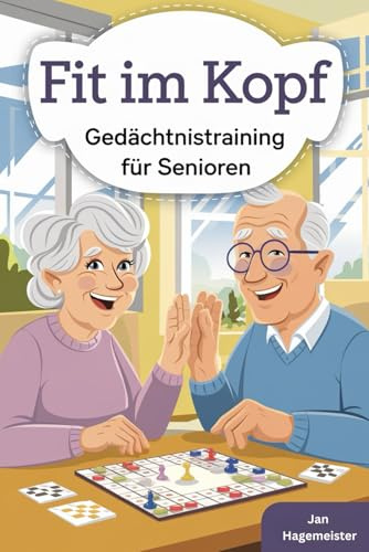 Fit im Kopf - Gedächtnistraining für Senioren