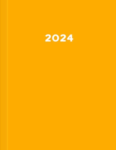 2024: 2024 besser organisieren I Großer XXL Kalender in A4 mit ausreichend Platz für Aufgaben und Termine und schöne Momente I Sommergelb